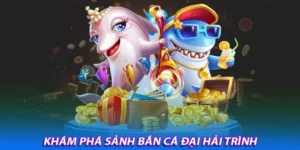 Săn Thưởng Khủng Với Cách Chơi Bắn Cá Đại Hải Trình BJ88
