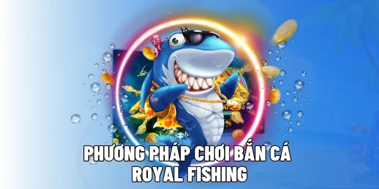 Săn Thưởng Lớn Với Royal Fishing Tại BJ88, Tham Gia Ngay Hôm Nay!